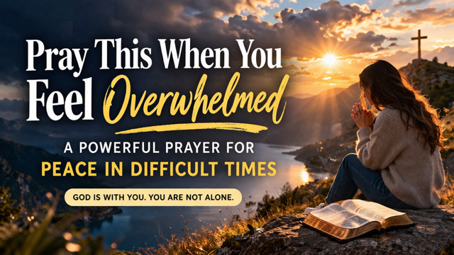 Powerful prayer for peace in difficult times based on John 14:27 Bible verse, encouraging trust in God during stress and uncertainty